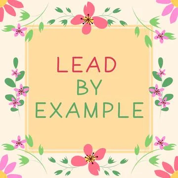 Text caption presenting Lead By Example. Business idea Leadership Management Stock Illustration