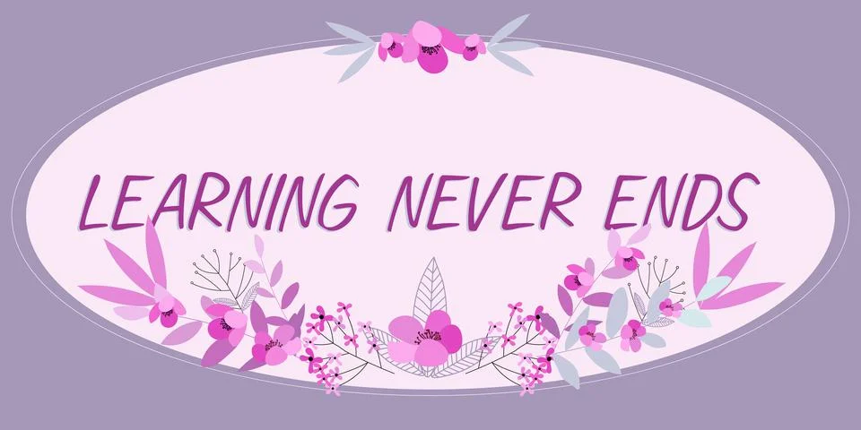 Text caption presenting Learning Never Ends. Business idea Life Long Educational 스톡 일러스트