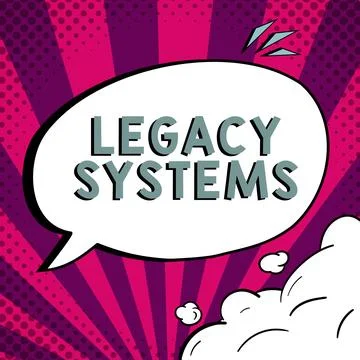 Text caption presenting Legacy Systems. Business concept old method technology Stock Illustration
