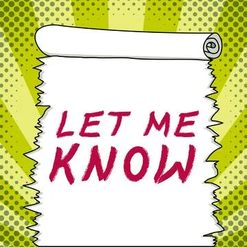 Text caption presenting Let Me Know. Word Written on Inform about a situation Stock Illustration