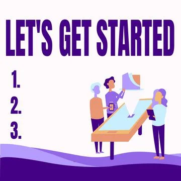 Text caption presenting Let S Get Started. Concept meaning encouraging someone Stock Illustration