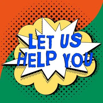 Text caption presenting Let Us Help You. Conceptual photo Offering a service to Stock-Illustration