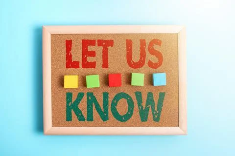 Text caption presenting Let Us Know. Business concept to make or allow an 스톡 사진