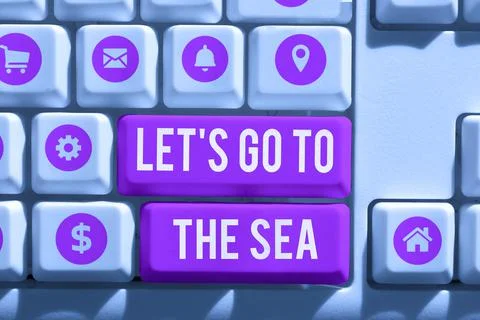 Text caption presenting Let's Go To The Sea. Business overview invitation to Stock Photos