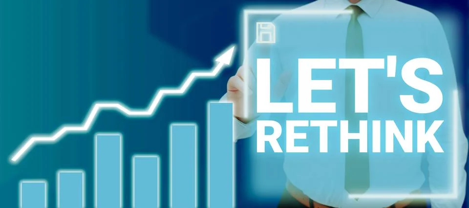 Text caption presenting Let's Rethink. Business concept an Afterthought To Stock Photos