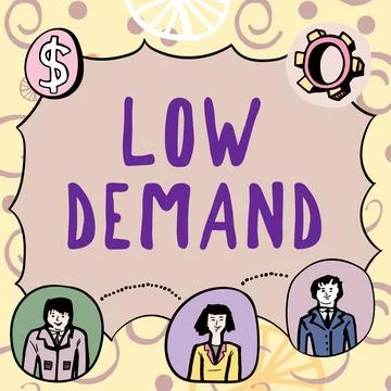 Text caption presenting Low Demand. Word Written on less consumer's desire to Stock Illustration