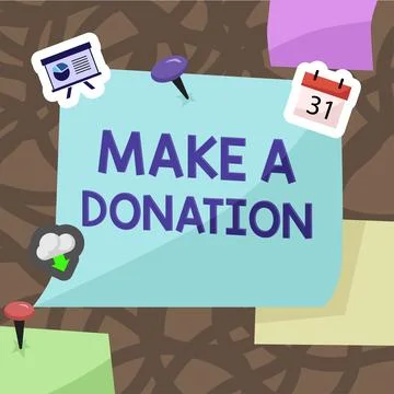 Text caption presenting Make A Donation. Conceptual photo Donate giving things Stock Illustration