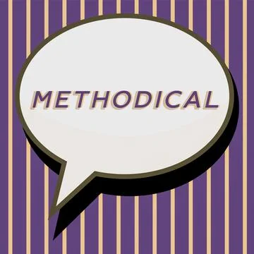 Text caption presenting Methodical. Business concept System of Methods used in a Stock Illustration