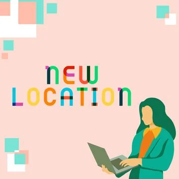 Text caption presenting New Location. Word for Get located on a new place and Stock Illustration