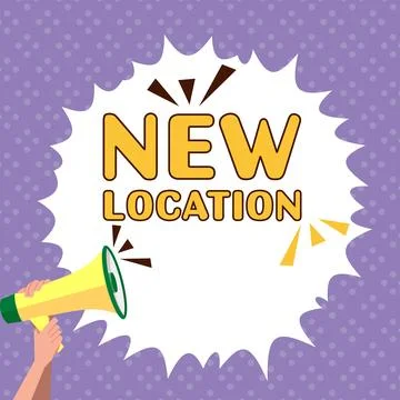Text caption presenting New Location. Conceptual photo Get located on a new Stock Illustration