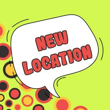 Text caption presenting New Location. Business showcase Get located on a new Stock Illustration