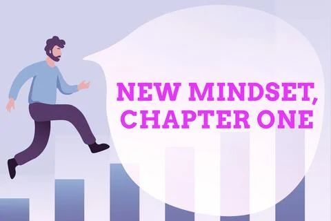 Text caption presenting New Mindset, Chapter One. Business overview change on Illustration