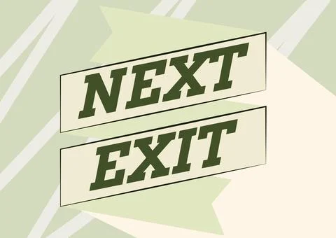 Text caption presenting Next Exit. Internet Concept the following way out or act Stock Illustration