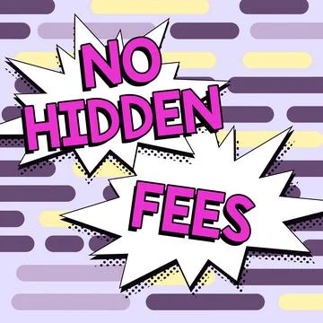 Text caption presenting No Hidden Fees. Business approach without or zero bank Illustration
