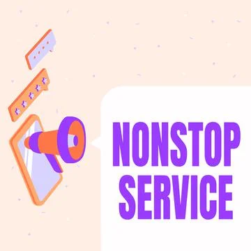 Text caption presenting Nonstop Service. Concept meaning service that is Stock Illustration