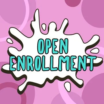 Text caption presenting Open Enrollment. Word Written on The yearly period when Stock-Illustration