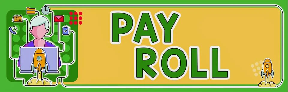 Text caption presenting Pay Roll. Business approach Amount of wages and salaries Stock Illustration