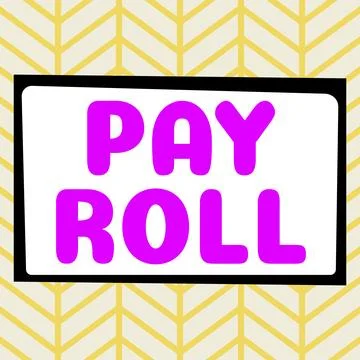Text caption presenting Pay Roll. Conceptual photo Amount of wages and salaries Stock Illustration