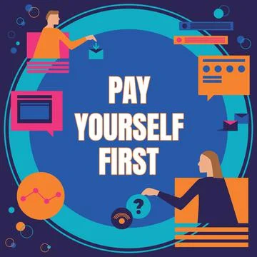 Text caption presenting Pay Yourself First. Business idea Saving for future Stock Illustration