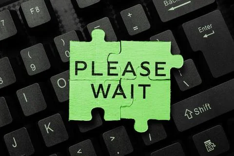Text caption presenting Please Wait. Business idea to pause any implemented Stock Photos