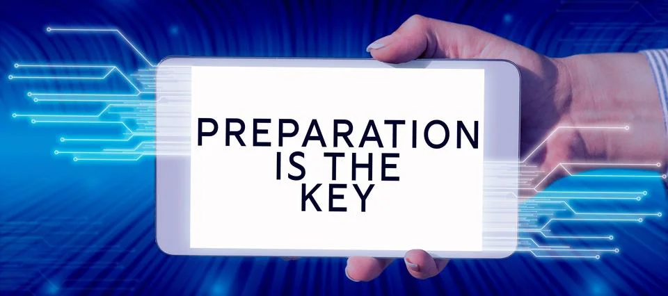 Text caption presenting Preparation Is The Key. Concept meaning action of making Stock Photos