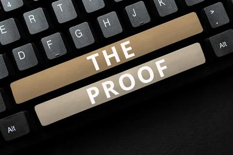 Text caption presenting The Proof. Business idea Evidence by nature of any Stock Photos