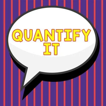 Text caption presenting Quantify It. Word for Measure the size or amount of Stock Illustration