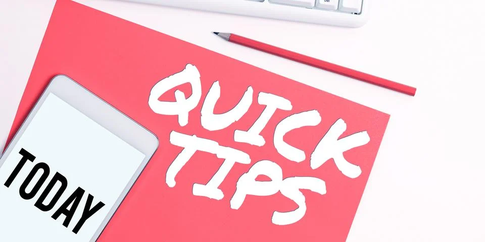 Text caption presenting Quick Tips. Business showcase small but particularly Stock Photos