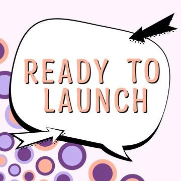 Text caption presenting Ready To Launch. Word for an event to celebrate or Stock Illustration