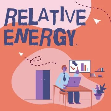 Text caption presenting Relative Energy. Business idea quantitative property Stock Illustration