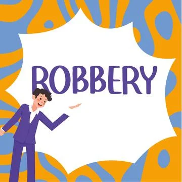 Text caption presenting Robbery. Business concept the action of taking property Stock Illustration