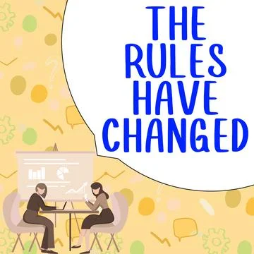 Text caption presenting The Rules Have Changed. Concept meaning the agreement or Illustration