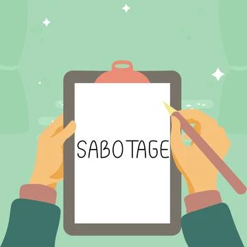 Text caption presenting Sabotage. Conceptual photo destruction of an employer's Stock Illustration