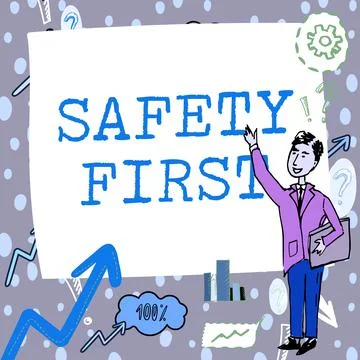 Text caption presenting Safety First. Conceptual photo Avoid any unnecessary Stock Illustration