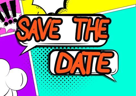 Text caption presenting Save The Date. Concept meaning Systematized events Illustrazione stock