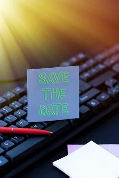 Text caption presenting Save The Date. Word for Organizing events well make day Photos