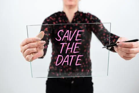 Text caption presenting Save The Date. Concept meaning Systematized events Stock Photos