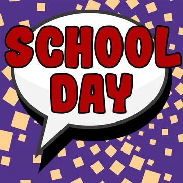 Text caption presenting School Day. Word for starts from seven or eight am to Stock Illustration