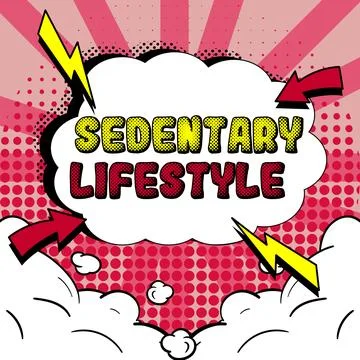 Text caption presenting Sedentary Lifestyle. Conceptual photo ways and means of Stock-Illustration