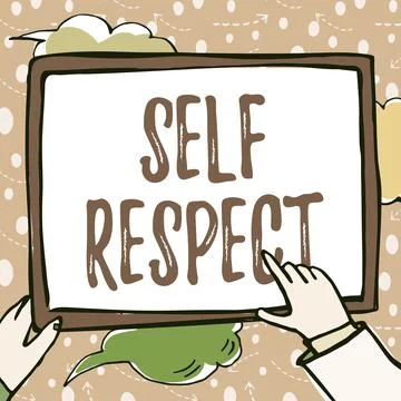 Text caption presenting Self Respect. Conceptual photo Pride and confidence in 스톡 일러스트