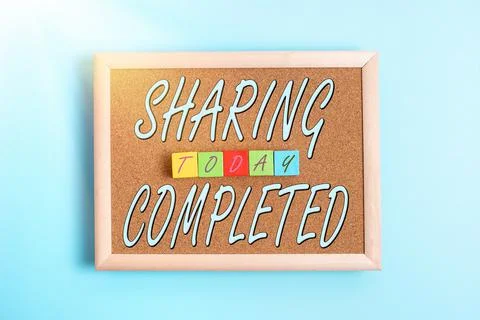 Text caption presenting Sharing Completed. Business idea to bring to an end and Stockfoto's