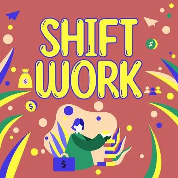 Text caption presenting Shift Work. Word Written on work comprising periods in Stock Illustration