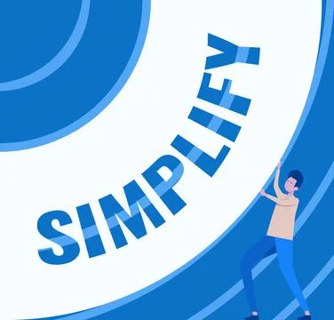 Text caption presenting Simplify. Business idea make something simpler or easier 스톡 일러스트