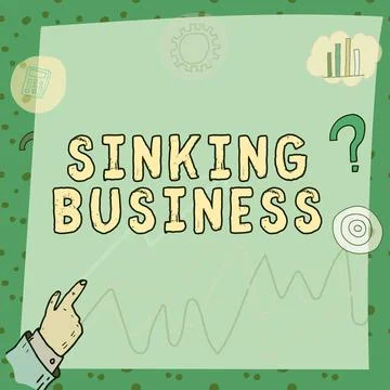 Text caption presenting Sinking Business. Business approach Allocating funds to Stock Illustration