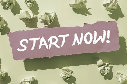 Text caption presenting Start Now. Business approach developing idea which Foto stock