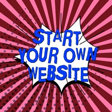Text caption presenting Start Your Own Website. Business overview serve as Stock Illustration