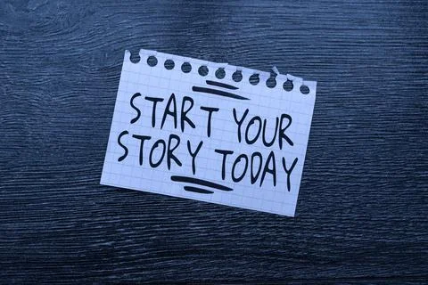 Text caption presenting Start Your Story Today. Business showcase work hard on Stockfoto's