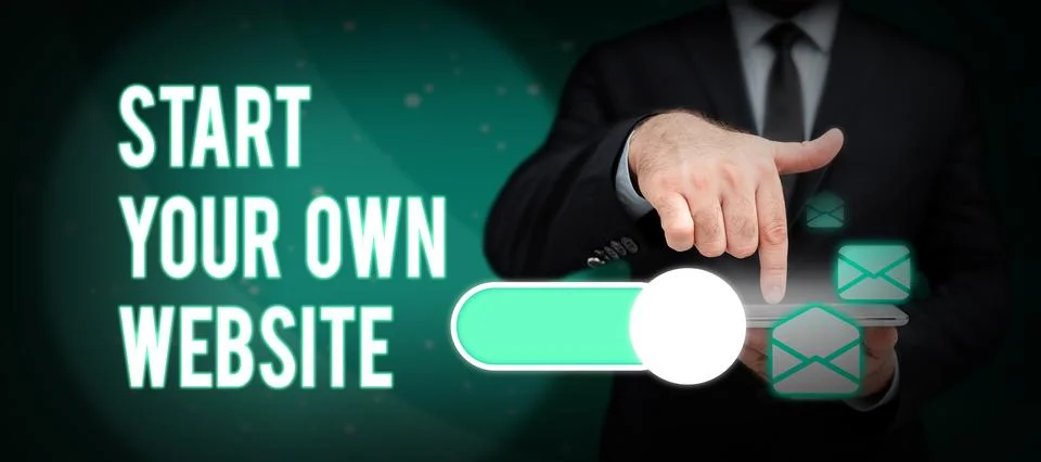 Text caption presenting Start Your Own Website. Business idea serve as Extension Stock Photos
