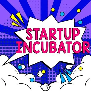 Text caption presenting Startup Incubator. Concept meaning Concept that can be Stock Illustration