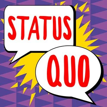 Text caption presenting Status Quo. Concept meaning existing state of affairs Stock Illustration